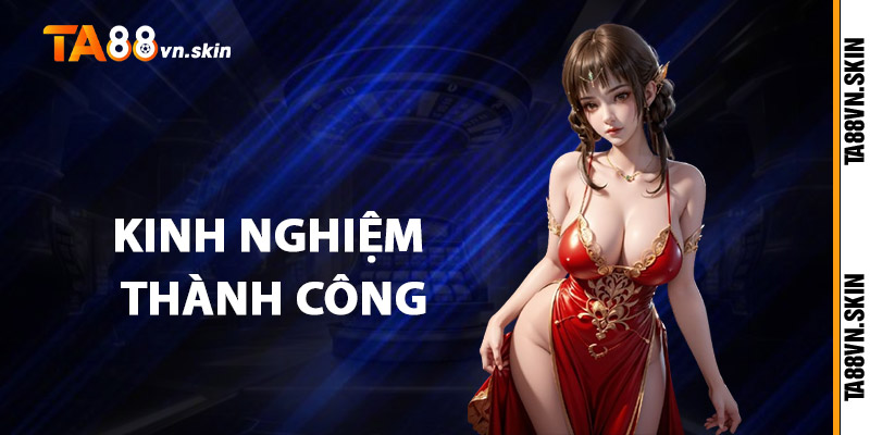 Baccarat TA88 – Trò chơi đẳng cấp cho người chơi tinh anh 3 Kinh Nghiệm Thành Công